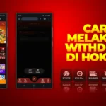 Cara Mudah dan Cepat Withdraw Saldo Hokibet